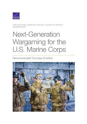 Book cover for Next-Generation Wargaming for the U.S. Marine Corps