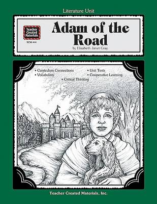 Book cover for A Guide for Using Adam of the Road in the Classroom