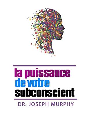 Book cover for La puissance de votre subconscient