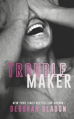 Book cover for Troublemaker