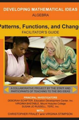 Cover of Patterns, Functions, and Change Facilitator's Guide