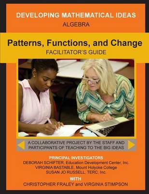 Book cover for Patterns, Functions, and Change Facilitator's Guide