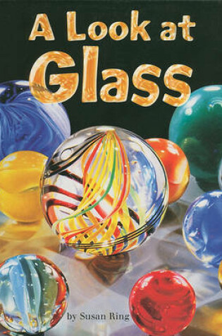 Cover of A Look at Glass