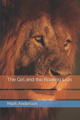 Book cover for The Girl and the Roaring Lion