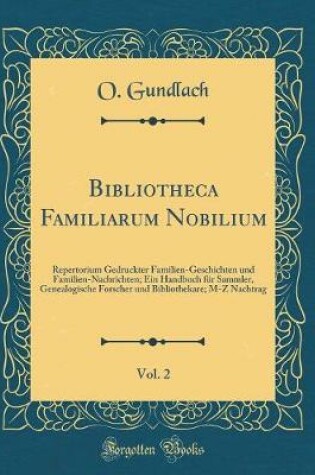 Cover of Bibliotheca Familiarum Nobilium, Vol. 2