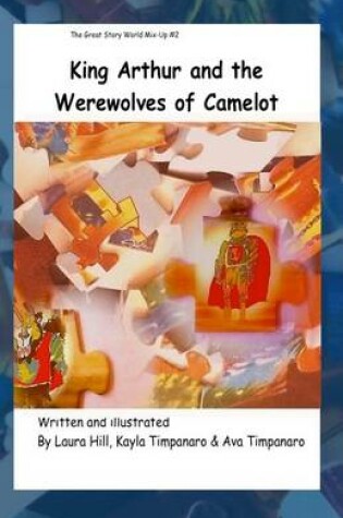 Cover of King Arthur and the Werewolves of Camelot