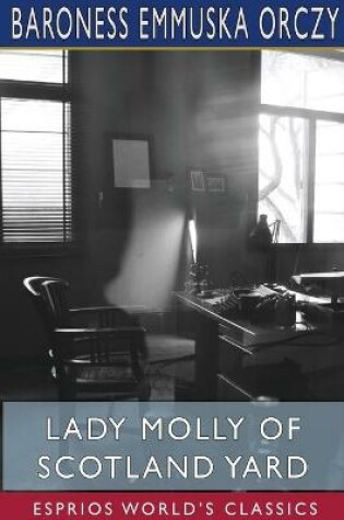 Cover of Lady Molly of Scotland Yard (Esprios Classics)