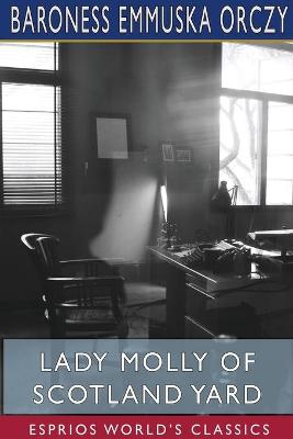 Book cover for Lady Molly of Scotland Yard (Esprios Classics)