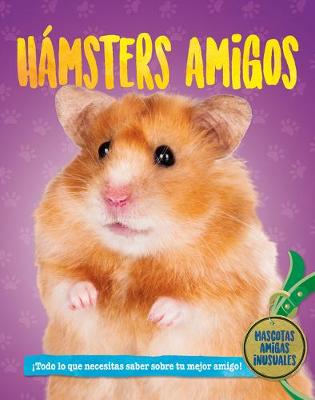 Book cover for Hámsteres Amigos (Hamster Pals)