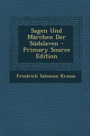 Cover of Sagen Und Marchen Der Sudslaven