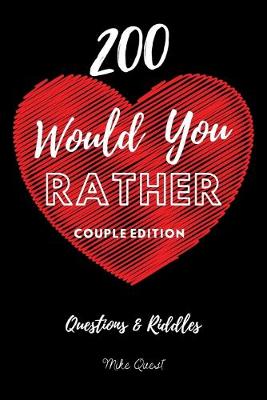 Book cover for 200 Would You Rather Couple Edition