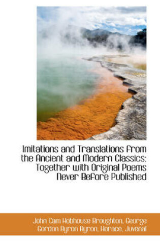 Cover of Imitations and Translations from the Ancient and Modern Classics