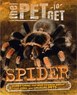 Cover of The Pet to Get: Spider