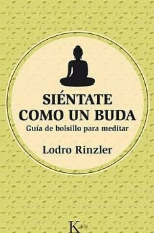 Cover of Sientate Como Un Buda