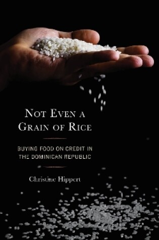 Cover of Not Even a Grain of Rice