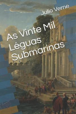 Book cover for As Vinte Mil Léguas Submarinas