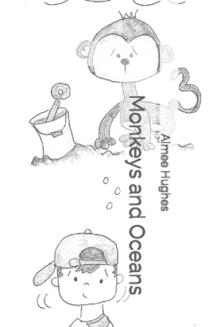 Cover of Monkeys and Oceans