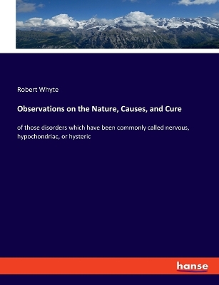 Book cover for Observations on the Nature, Causes, and Cure