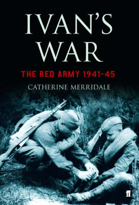 Book cover for Ivan's War: The Red Army 1941-45