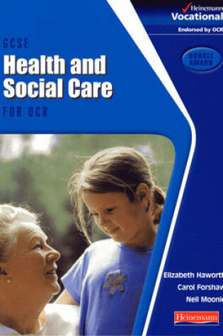 Cover of GCSE Health & Social Care OCR Student Book