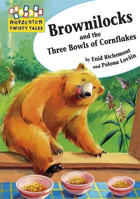 Book cover for Hopscotch Twisty Tales: Brownilocks and The Three Bowls of Cornflakes