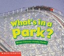 Cover of What's in a Park?