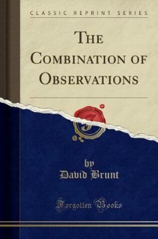 Cover of The Combination of Observations (Classic Reprint)