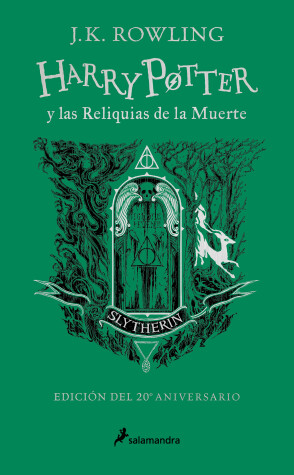 Cover of Harry Potter y las reliquias de la muerte (20 Aniv. Slytherin) / Harry Potter and Deathly Hallow (Slytherin)