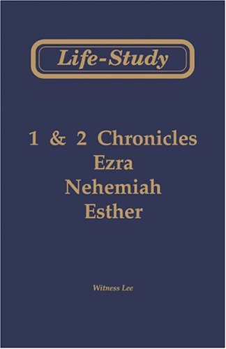 Cover of Life-Study of 1 & 2 Chronicles, Ezra, Nehemiah, Esther