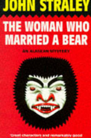 Cover of The Woman Who Married a Bear