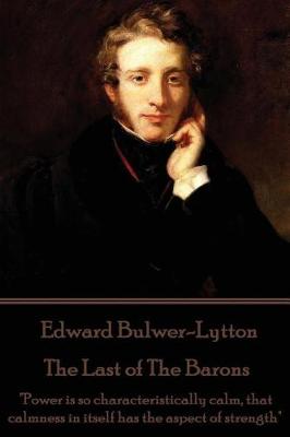 Book cover for Edward Bulwer-Lytton - The Last of The Barons