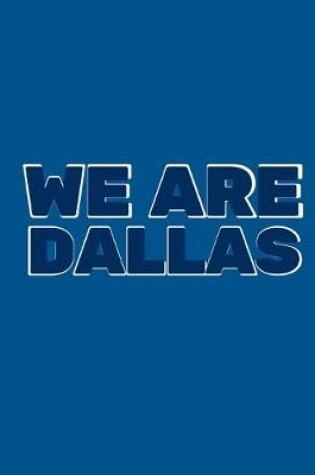 Cover of We Are Dallas