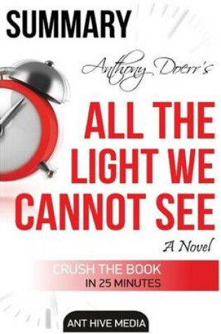 Cover of Summary Anthony Doerr's All the Light We Cannot See