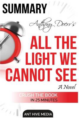 Book cover for Summary Anthony Doerr's All the Light We Cannot See