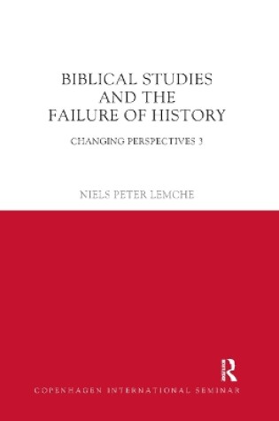 Cover of Biblical Studies and the Failure of History