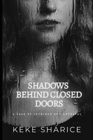 Cover of Shadows Behind Closed Doors