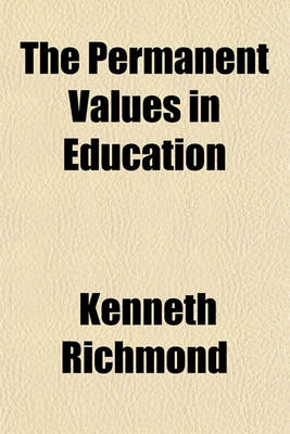 Book cover for The Permanent Values in Education