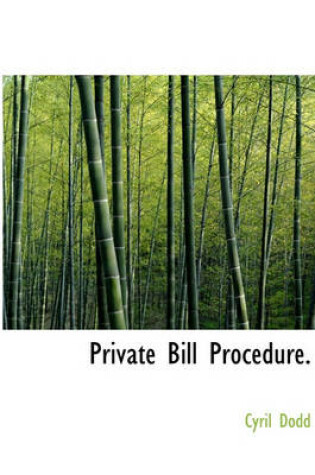 Cover of Private Bill Procedure.