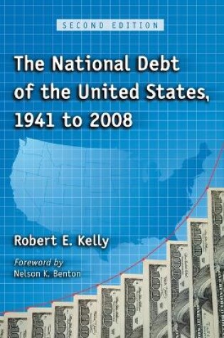 Cover of The National Debt of the United States, 1941 to 2008