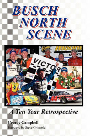 Cover of Busch North Scene - A Ten Year Retrospective