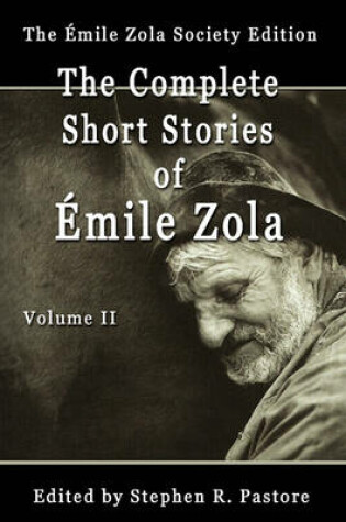 Cover of The Complete Short Stories of Emile Zola, Volume II