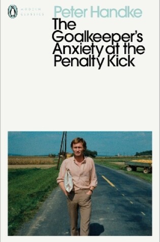 Cover of The Goalkeeper's Anxiety at the Penalty Kick