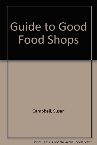 Book cover for Guide to Good Food Shops