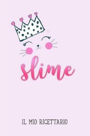 Cover of Slime, Il mio Ricettario