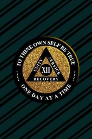 Cover of Unity Service Recovery. To Thine Own Self Be True 12