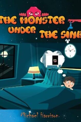 Cover of The Monster Under The Sink