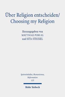 Cover of UEber Religion entscheiden/Choosing my Religion