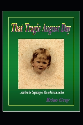 Book cover for That Tragic August Day