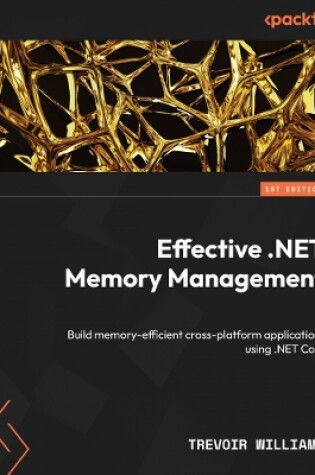 Cover of Effective .NET Memory Management