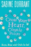 Book cover for Cross Your Heart, Connie Pickles